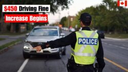Canadians Warned: $450 Driving Fine Increase Takes Effect From December 15
